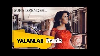 Sura İskenderli  Yalanlar  Remix 2020 [upl. by Onailimixam]