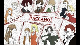 Baccano Original Soundtrack  01 Nagai Nagai Yume no Naka no Utage  Baccano no Theme [upl. by Vasilek767]