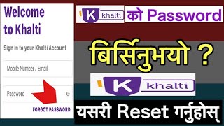 Khalti को Password कसरी Reset गर्ने   Khalti Password Reset  Khalti Password Reset Garne Tarika [upl. by Valma]