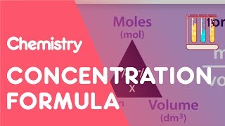 Concentration Formula amp Calculations  Chemical Calculations  Chemistry  Fuse School [upl. by Yelkreb]