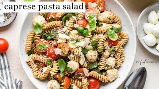 Caprese Pasta Salad Recipe [upl. by Ahterod]