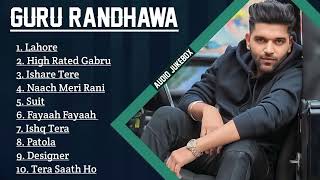 Guru Randhawa Hit Songs  Audio Jukebox  Best Songs Of Guru Randhawa  MY LOFI [upl. by Bridgette]