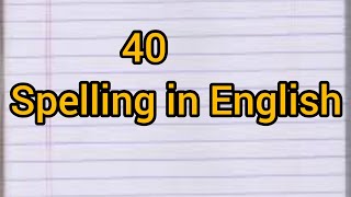 40 Spelling in English 40 in WordsIs 40 spelled forty or fourty40 Number NameSpelling of 40 [upl. by Amer]