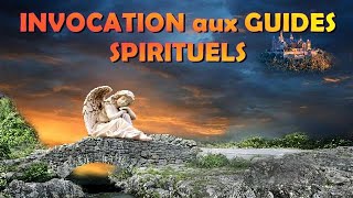 PRIERE pour invoquer ses Guides spirituels [upl. by Fox831]