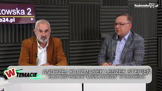 W Temacie 2102024  Andrzej Kaczmarek Leszek Stępień [upl. by Philly]