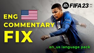 Fifa 23 English Commentary Fix Solved [upl. by Saberhagen619]