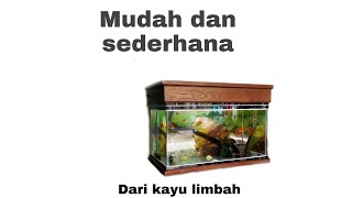 Membuat penutup aquarium sederhana [upl. by Lathrop]