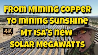 From Mining Copper to Mining Sunshine Mt Isas 80 Megawatt Solar Farm [upl. by Gizela]