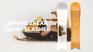 Spring Break Snowboards  2025 Slush Slasher [upl. by Nauqat]