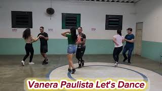 Vanera Paulista Lets Dance [upl. by Coop]