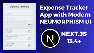 Build Expense Tracker App in Nextjs 14 with Neumorphism UI [upl. by Stanwin812]