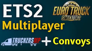 ETS2 Multiplayer  Convoys and TruckersMP Explained [upl. by Elahcim388]