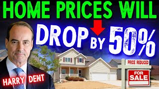 Home Prices Will Drop by 50  Says Harry S Dent JR Best Selling Author and HBS Baker Scholar [upl. by Eitsirk]