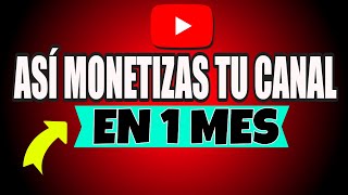 🔴 Como MONETIZAR Mi Canal de YOUTUBE quotFácilquot y RÁPIDO 2023 [upl. by Suired]