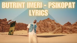 BUTRINT IMERI  PSIKOPAT LYRICS 😍 [upl. by Danete873]