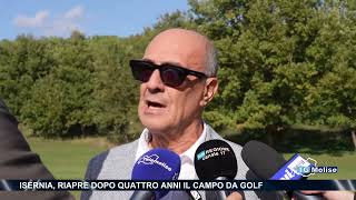 Isernia dopo quattro anni riapre il campo da golf [upl. by Tallie834]