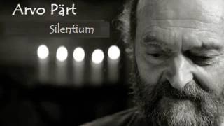 05 Arvo Pärt Silentium [upl. by Aivato]