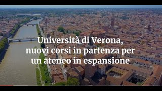 Università di Verona nuovi corsi per un ateneo in espansione [upl. by Anoyi747]