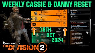 The Division 2 quotWEEKLY CASSIE MENDOZA amp DANNY WEAVER RESETLEVEL 40quot October 16th 2024 [upl. by Derdle646]