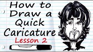 How to Draw a Quick Caricature Lesson 2 [upl. by Ilsel880]