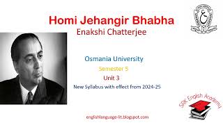 Homi Jehangir Bhabha  Enakshi Chatterjee OU Sem 5 new syllabus from 202425 [upl. by Mitch]