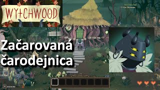 Wytchwood 1 Začarovaná čarodejnica v začarovanom lese čaruje [upl. by Ennaylloh]