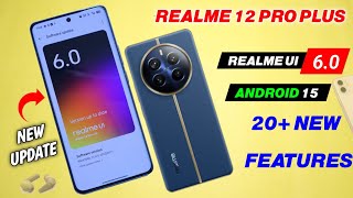 Realme 12 Pro Plus Realme UI 60 Review  Realme UI 60 Features  Realme UI 60 Android 15 Update [upl. by Hahsi905]