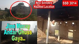 SSD 3014  Jinn Se Takkar Ho Gayi Jinn Meray Andar Ghuss Gaya New Extreme Haunted Location [upl. by Colbert310]