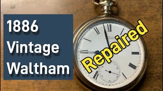 Completing Vintage March 1886 Waltham Pocket Watch [upl. by Nosauq]