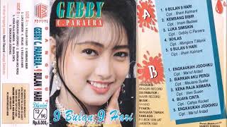 Gebby C Parera 9 Bulan 9 hari Full Album Original [upl. by Sirovaj]