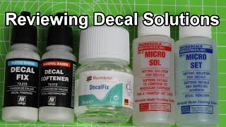 Reviewing And Testing Decal Solutions  Humbrol DecalFix  Micro Sol  Micro Set  AV Vallejo [upl. by Yddub799]