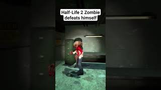 HalfLife 2 Zombie defeats himself halflife2 memes [upl. by Cottle]