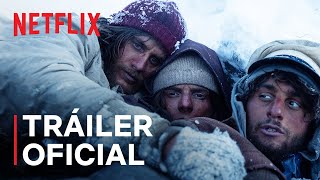 La Sociedad De La Nieve  Tráiler oficial  Netflix España [upl. by Tobit224]