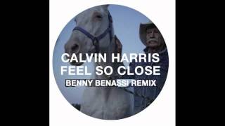 Calvin Harris  Feel So Close Benny Benassi OUT 22 AUGUST [upl. by Ettore898]