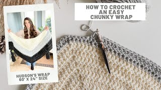 Crochet Shawl for Beginners  Easy Chunky Wrap Pattern [upl. by Enneirdna]