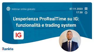 Lesperienza ProRealTime su IG indicatori funzionalità e trading system [upl. by Darum454]