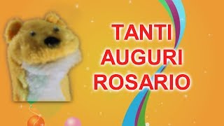 Tanti Auguri Rosario [upl. by Waers]