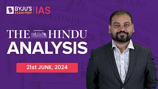 The Hindu Newspaper Analysis  21st June 2024  Current Affairs Today  UPSC Editorial Analysis [upl. by Pelage]