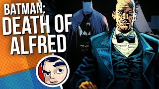 Batman Death of Alfred  Complete Story  Comicstorian [upl. by Dirtsa383]