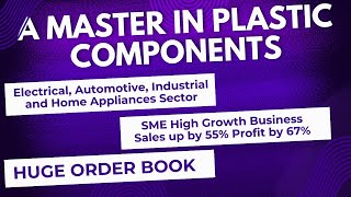 Plastic Business SME Company  MASTER COMPONENTS  Huge Order Book  Capacity Expansion [upl. by Orpha]