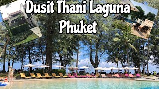 Dusit Thani Laguna Phuket [upl. by Ardnoed]