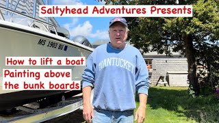 How to safely lift a boat to paint the bottom above the bunk boards with Saltyhead [upl. by Eonak]