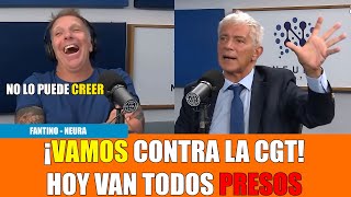 Fantino NO PUEDE CREER lo de Cúneo Libarona con la CGT Van todos presos [upl. by Aikel]