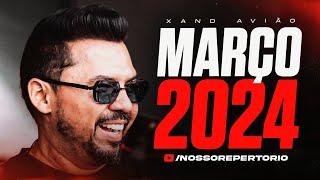 XAND AVIÃO  MARÇO 2024 5 MÚSICAS INÉDITAS REPERTÓRIO NOVO  FORRÓ PRA PAREDÃO [upl. by Niven667]