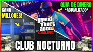 ¡ACTUALIZADO GTA5 Online GANAR MILLONES con CLUB NOCTURNO  GUIA COMPLETA para HACER MILLONES  CJP [upl. by Onin]