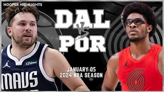 Dallas Mavericks vs Portland Trail Blazers Full Game Highlights  Jan 5  2024 NBA Season [upl. by Jacobsen]