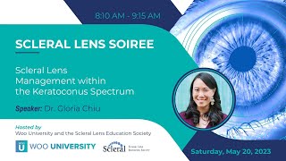 Scleral Lens Management within the Keratoconus Spectrum by Dr Gloria Chiu [upl. by Alphonsine535]