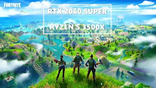 Ryzen 5 3500x  RTX 2060 SUPER Fortnite performance [upl. by Assenev611]