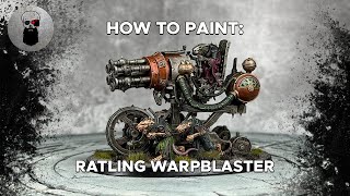 Contrast How to Paint Skaven Ratling Warpblaster [upl. by Eniroc237]