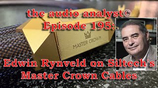 E195 Edwin Rynveld and Siltechs Master Crown Cables [upl. by Hefter799]